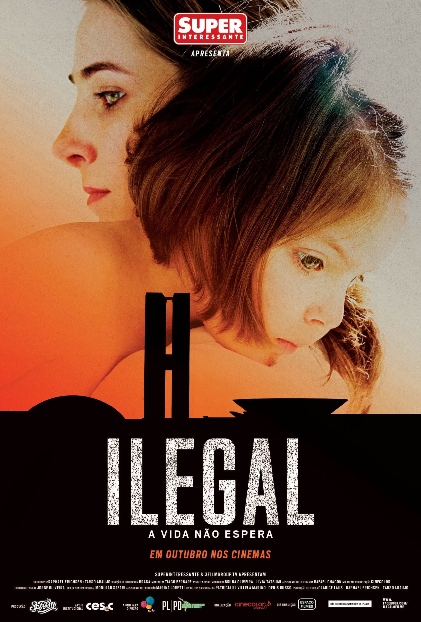 Ilegal - Filme 2014 - AdoroCinema